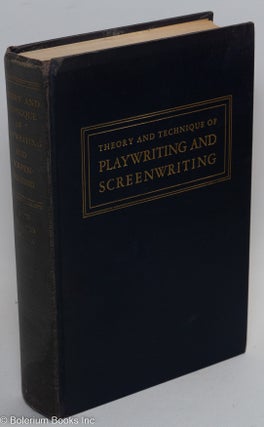 Cat.No: 1387 Theory and technique of playwriting and screenwriting. John Howard Lawson