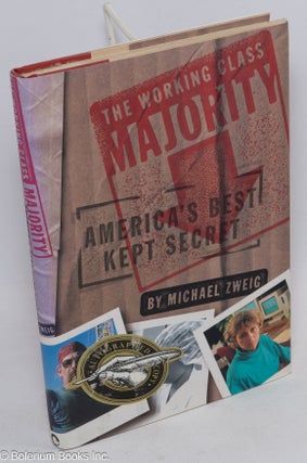 The working class majority: America's best kept secret