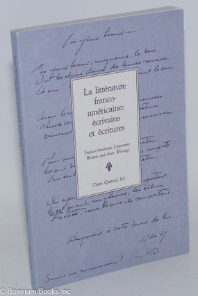 Cat.No: 138809 La littérature franco-américaine: écrivains et écritures /...