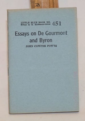 Cat.No: 138915 Essays on De Gourmont and Byron. John Cooper Powys