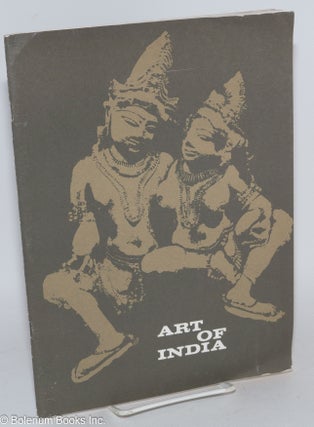 Cat.No: 139207 Art of India: Sculpture and Miniature Paintings. June 23-August 23, 1969