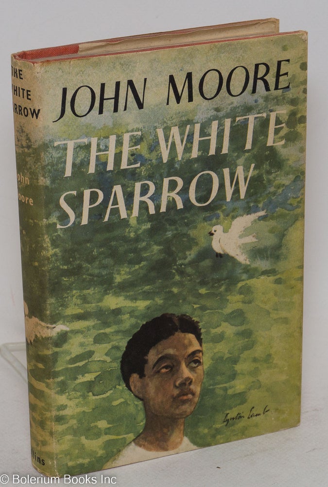Cat.No: 139392 The white sparrow. John Moore.