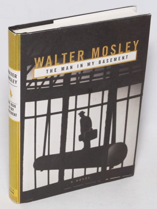 Cat.No: 139795 The Man in My Basement: a Novel. Walter Mosley