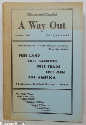 Cat.No: 140029 A Way Out, a publication of the School of Living; October, 1967, vol. 23,...