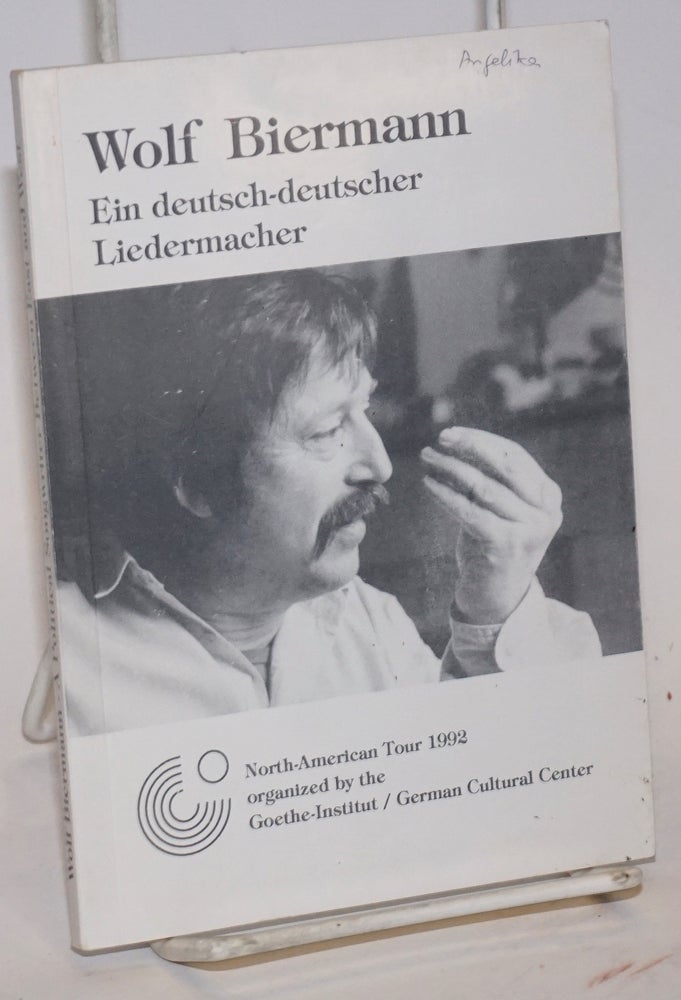 Cat.No: 140099 Wolf Biermann: Ein deutsch-deutscher Liedermacher. A political songwriter between East and West. North American Tour 1992. Wolf Biermann.