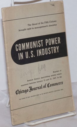 Cat.No: 140157 Communist power in U.S. industry: the threat of the fifth column brought...