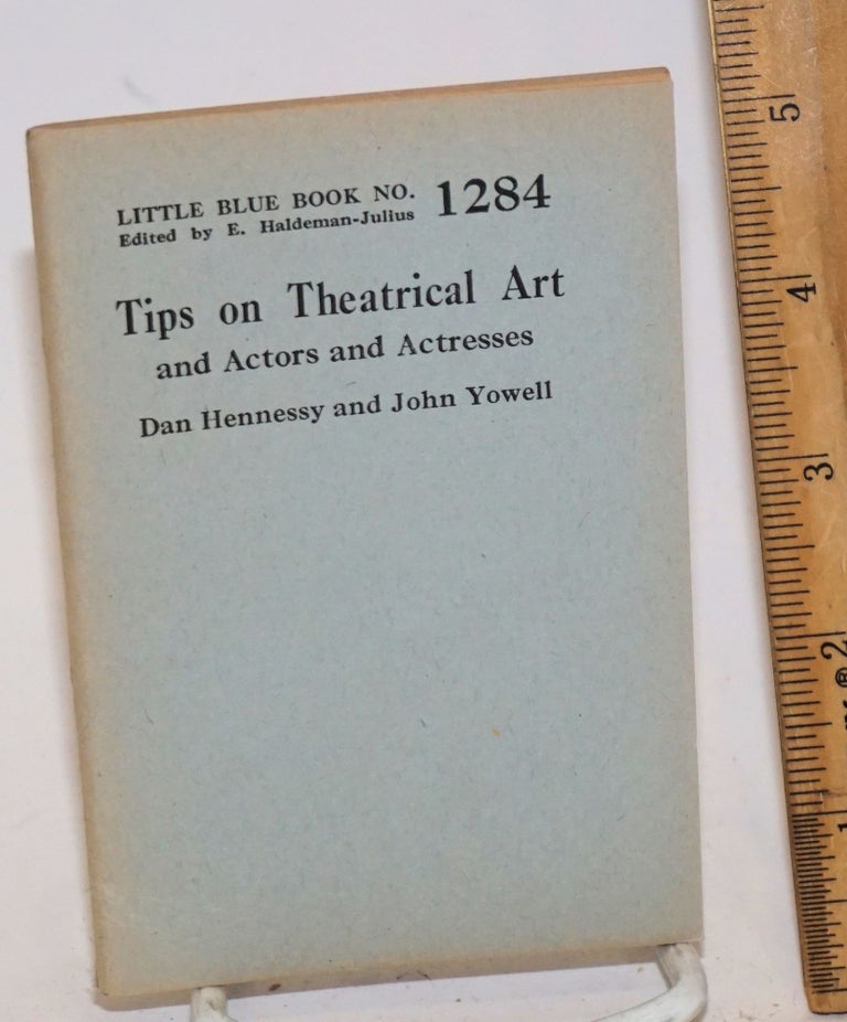 Cat.No: 140190 Tips on theatrical art and actors and actresses. Dan Hennessy, John Yowell.