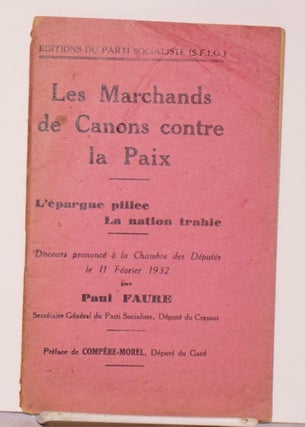 Cat.No: 140330 Les Marchands de canons contre la paix: L'épargne pillee; la nation...