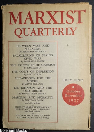 Cat.No: 140757 Marxist Quarterly, vol. 1, no. 3 (October-December 1937). Lewis Corey, ed,...