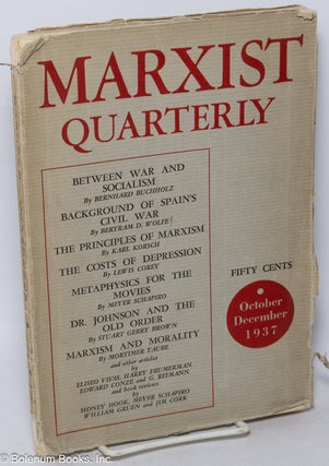 Cat.No: 140757 Marxist Quarterly, vol. 1, no. 3 (October-December 1937). Lewis Corey, ed,...