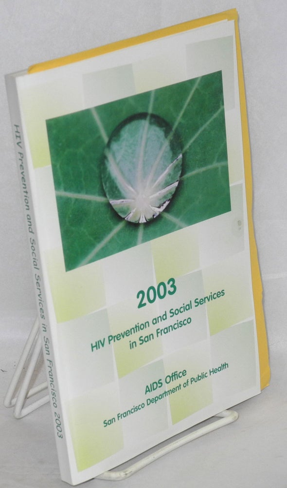 Cat.No: 140775 2003 HIV prevention and social services in San Francisco, cover