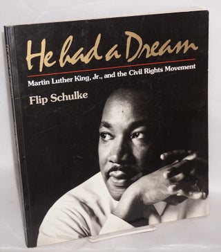 Cat.No: 140914 He had a dream; Martin Luther King, Jr., and the civil rights movement....