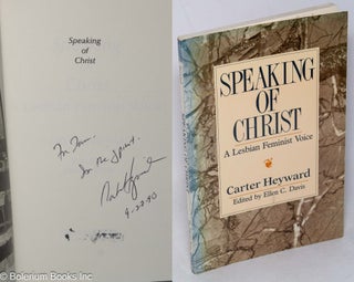 Cat.No: 141031 Speaking of Christ; a lesbian feminist voice. Carter Heyward, Ellen C. Davis