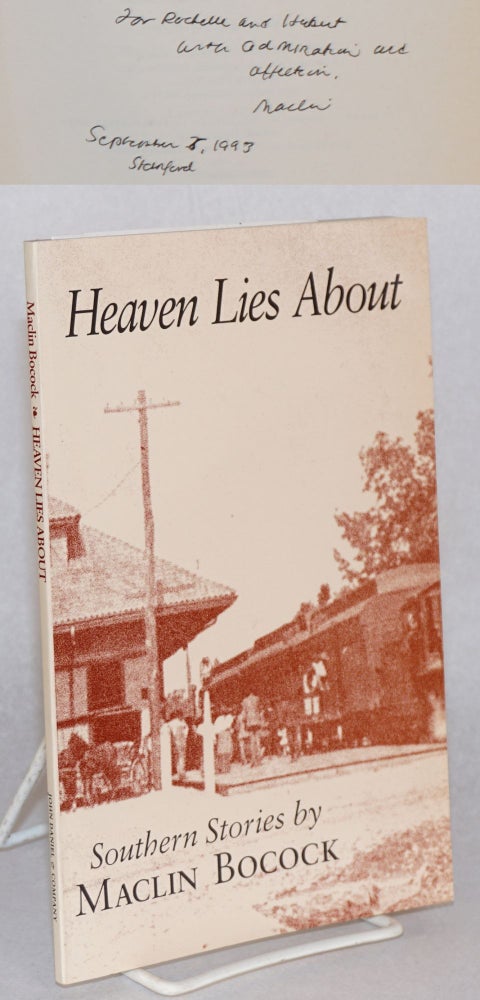 Cat.No: 141251 Heaven lies about; Southern stories. Maclin Bocock.