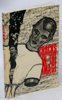 Cat.No: 14130 Cracks in the Image: stories by gay men. Adam Mars-Jones, Alan Wakeman,...