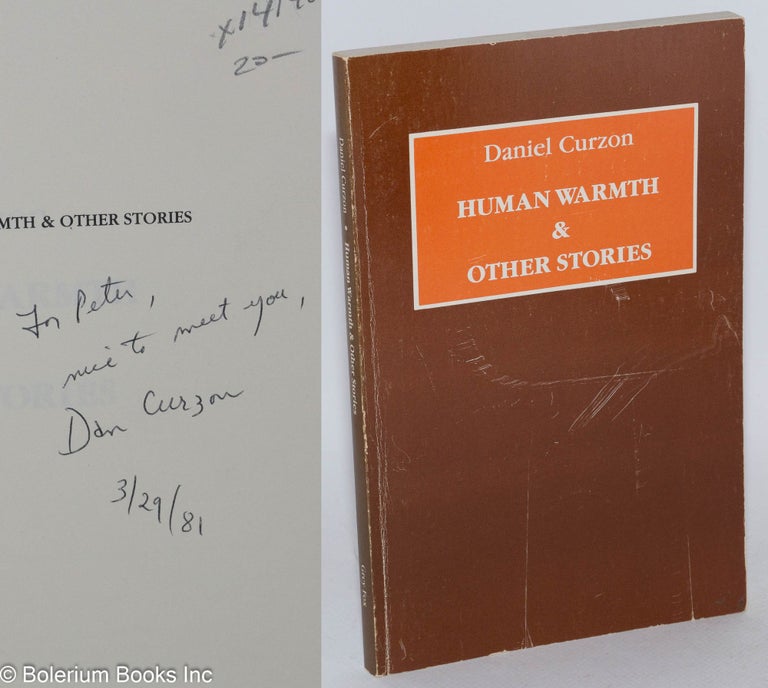 Cat.No: 14148 Human Warmth and other stories; [signed]. Daniel Curzon, Daniel Brown.