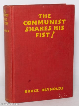 Cat.No: 141531 The Communist Shakes His Fist! He Would Fight the Battles of Moscow on the...