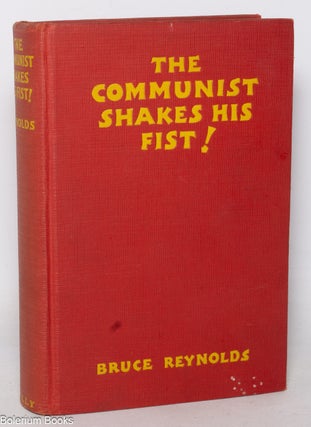 Cat.No: 141531 The Communist Shakes His Fist! He Would Fight the Battles of Moscow on the...