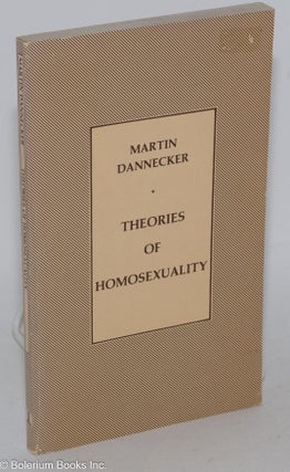 Cat.No: 14158 Theories of Homosexuality. Martin Dannecker, David Fernbach