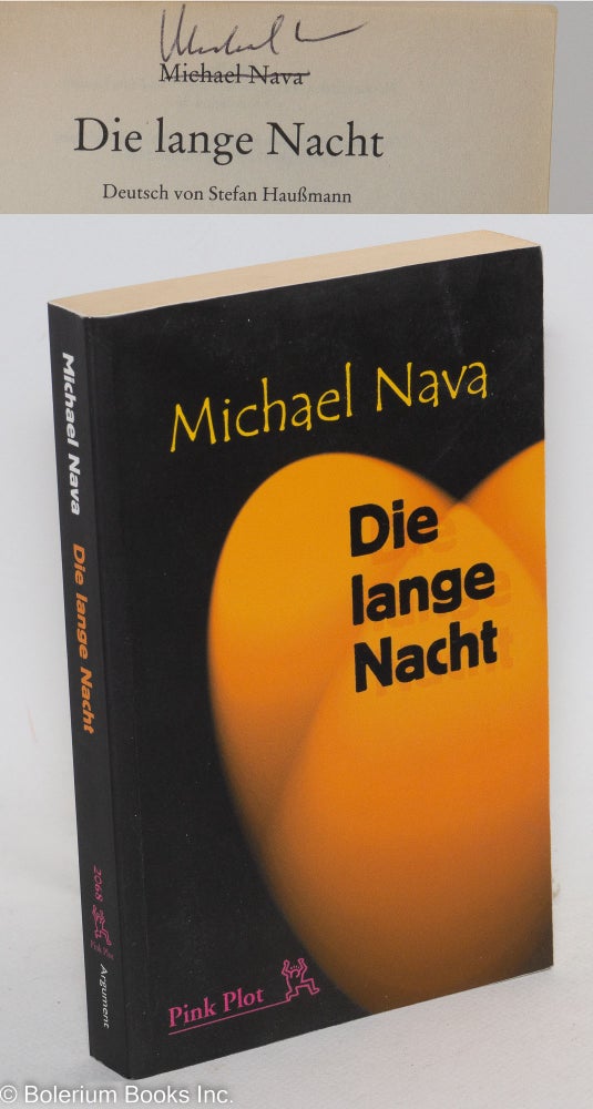 Cat.No: 141721 Die lange nacht; Deutsch von Stafan Haussman [signed]. Michael Nava.
