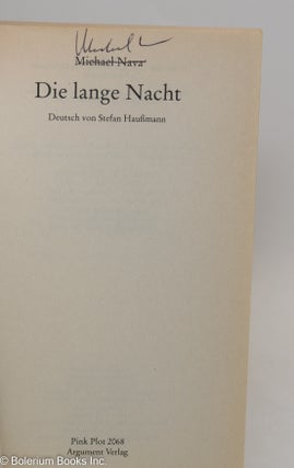 Die lange nacht; Deutsch von Stafan Haussman [signed]