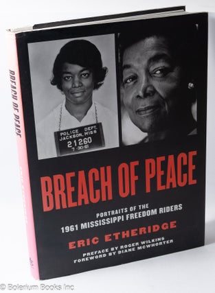 Breach of peace; portraits of the 1961 Mississippi freedom riders