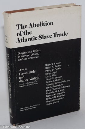 Cat.No: 14199 The abolition of the Atlantic slave trade; origins and effects in Europe,...