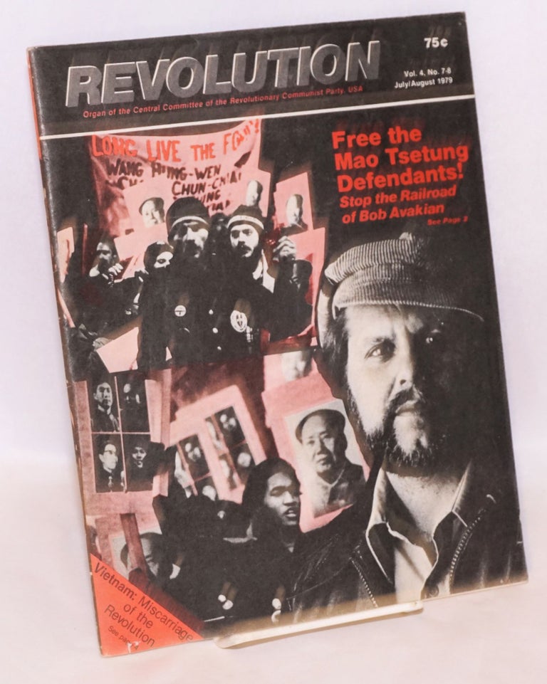 Cat.No: 142353 Revolution : organ of the Central Committee of the Revolutionary Communist Party (USA). Vol. 4, no. 7-8 (July/August 1979)