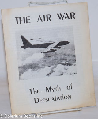 Cat.No: 142434 The Air War: the myth of de-escalation. Air War Action Committee