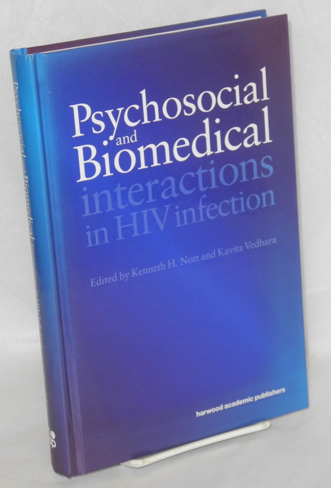 Cat.No: 142877 Psychosocial and biomedical interactions in HIV intervention. Kenneth H. Nott, Kavita Vedhara.