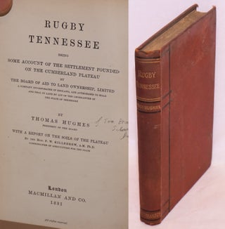 Cat.No: 142883 Rugby Tennessee: being some account of the settlement founded on the...