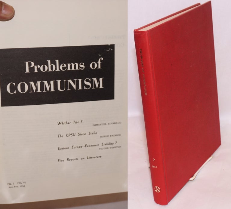 Cat.No: 142933 Problems of Communism.# Volume VII (1958)