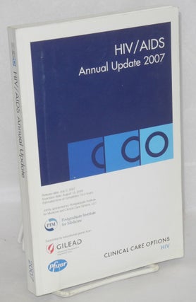 Cat.No: 142956 HIV / AIDS annual update 2007; based on the proceedings of the 7th Annual...