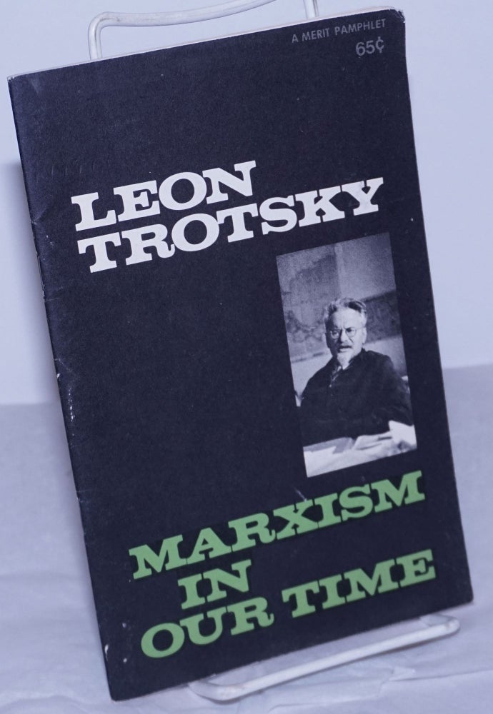 Cat.No: 143001 Marxism in our time. Leon Trotsky.