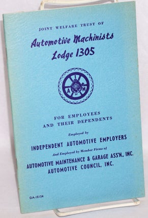 Cat.No: 143113 Joint welfare trust of Automotive Machinists Lodge 1305, for employees...