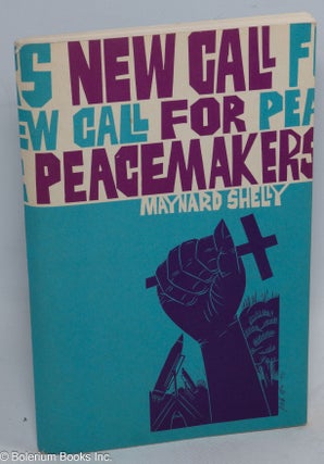 Cat.No: 143114 New call for peacemakers: a new call to peacemaking study guide. Maynard...