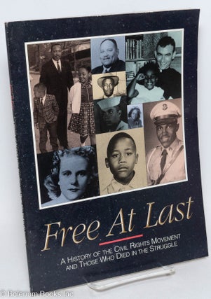 Cat.No: 143127 Free at Last: a history of the civil rights movement and those who died in...