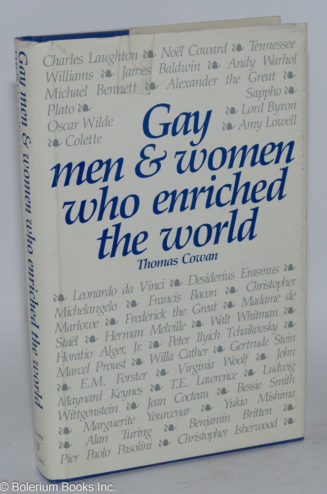 Cat.No: 14318 Gay Men & Women Who Enriched the World. Thomas Cowan.