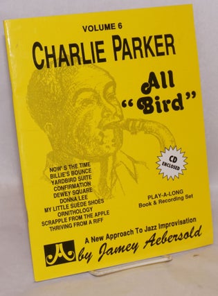 Cat.No: 143306 All "Bird"; a new approach to jazz improvisation , #6. Charlie Parker