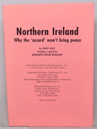 Cat.No: 143328 Northern Ireland: why the 'accord' won't bring peace....