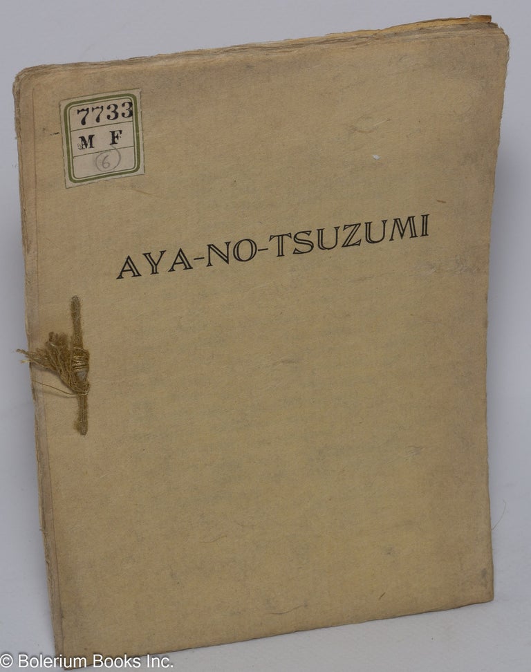 Cat.No: 143440 Aya-no-tsuzumi. Traduction sommaire. Zeami, Matsudaira Masuko.