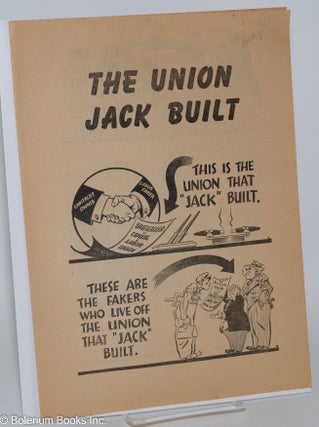 Cat.No: 143528 The Union Jack Built. Socialist Labor Party