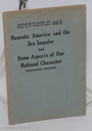 Cat.No: 143617 Neurotic America and the Sex Impulse and Some Aspects of Our National...