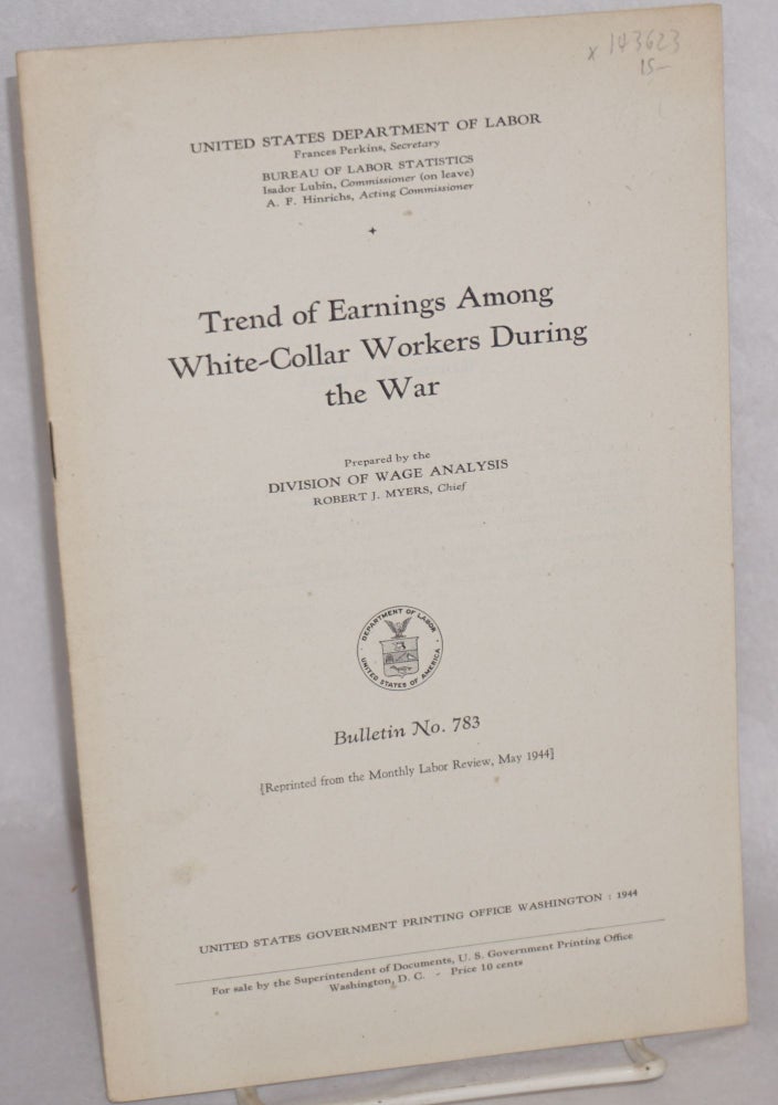 Cat.No: 143623 Trend of earnings among white-collar workers during the war. Margaret L. Plunkett.
