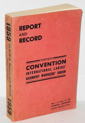 Cat.No: 143914 Report of the General Executive Board to the 30th Convention, Municipal...