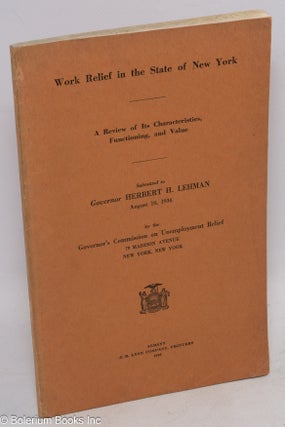 Cat.No: 143967 Work relief in the state of New York: a review of its characteristics,...