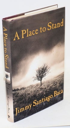 Cat.No: 144222 A place to stand: the making of a poet. Jimmy Santiago Baca