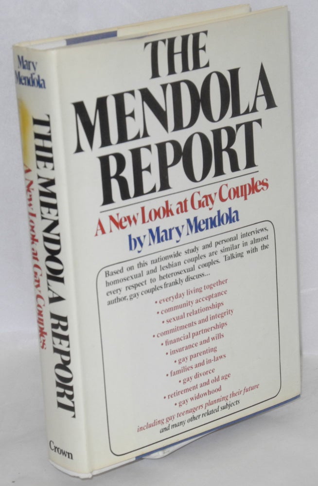 Cat.No: 14429 The Mendola report; a new look at gay couples. Mary Mendola.