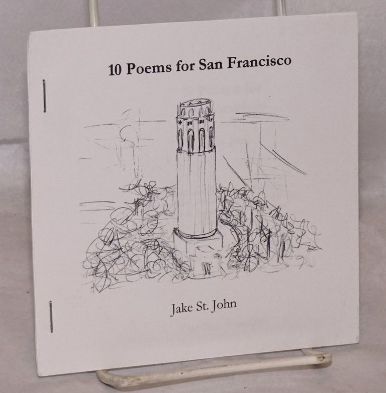 Cat.No: 144339 10 Poems for San Francisco. Jake St. John.