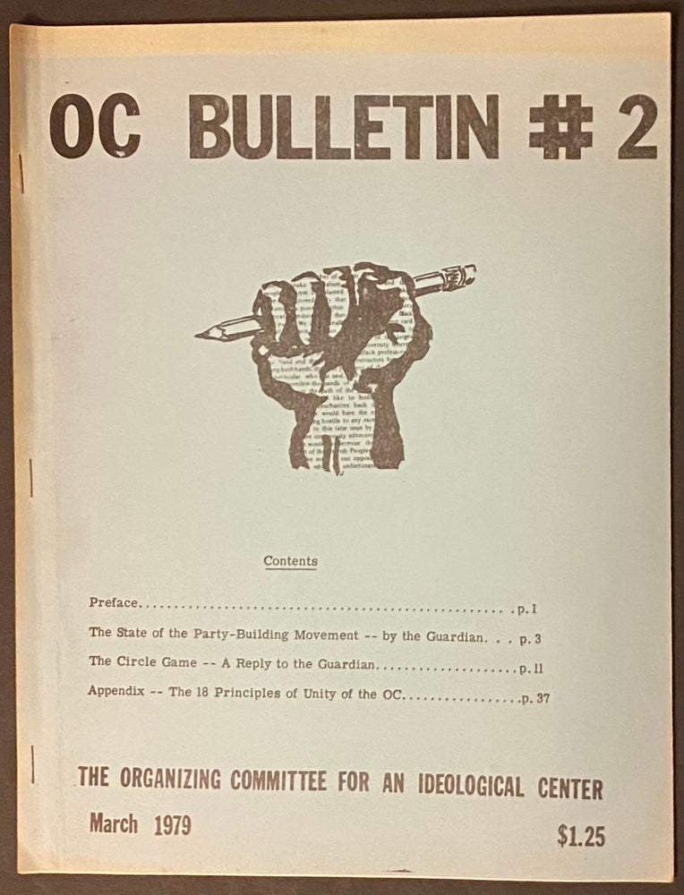 Cat.No: 144731 OC bulletin, no. 2 (March 1979). Organizing Committee for an Ideological Center.